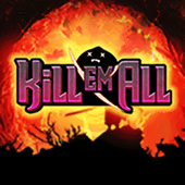 Kill Em All slot game by No Limit City
